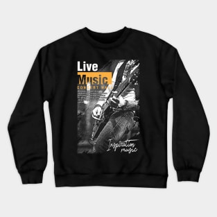 live music Crewneck Sweatshirt